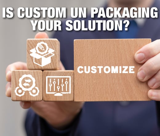 Benefits of Custom UN Packaging